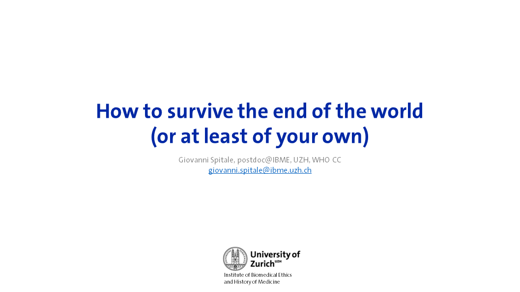 How to survive the end of the world (or at least of your own) @ VIU 2023